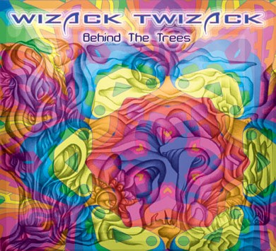 Picture of Wizack Twizack album Behind The Trees